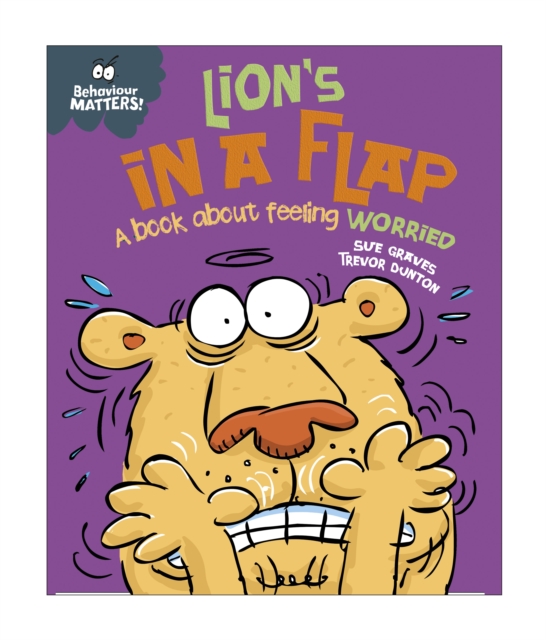 Lion's in a Flap - A book about feeling worried, EPUB eBook