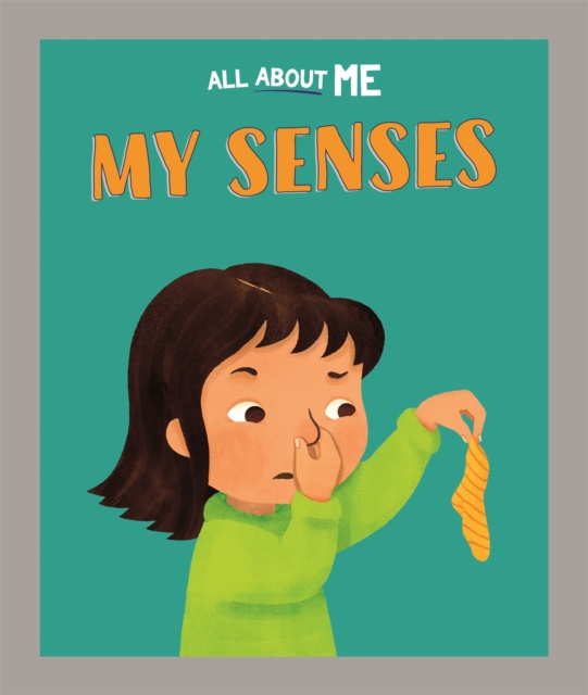 All About Me: My Senses, Hardback Book