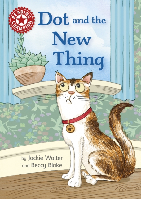 Dot and the New Thing : Independent Reading Red 2, EPUB eBook