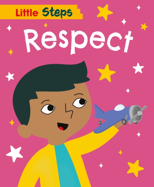 Little Steps: Respect, Hardback Book
