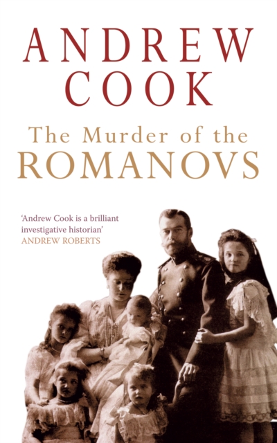 The Murder of the Romanovs, Paperback Book