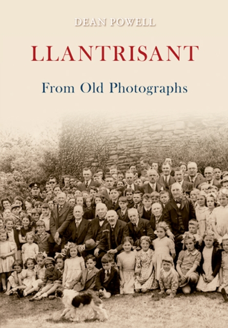 Llantrisant From Old Photographs, Paperback / softback Book