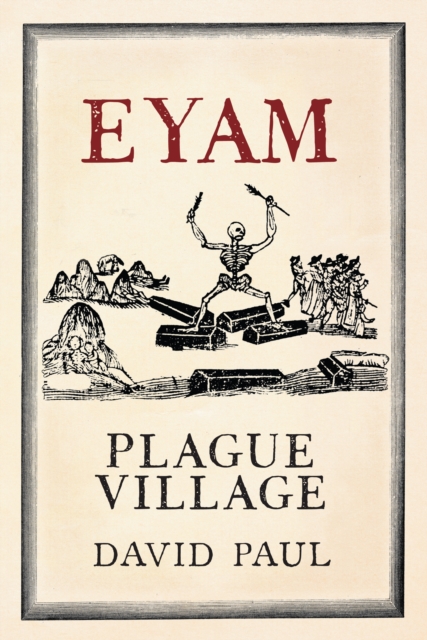 Eyam : Plague Village, Paperback / softback Book