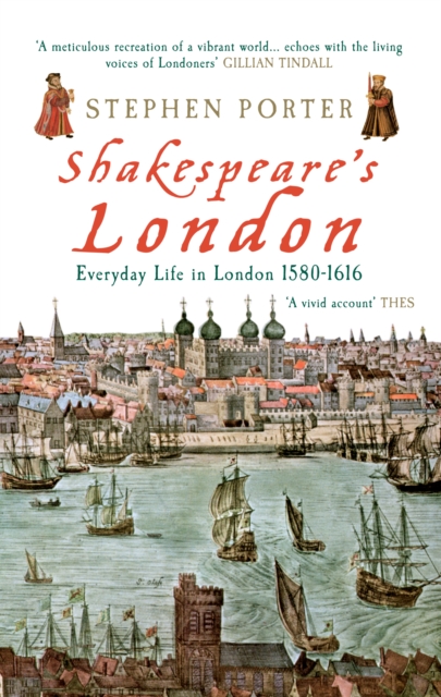 Shakespeare's London : Everyday Life in London 1580-1616, EPUB eBook