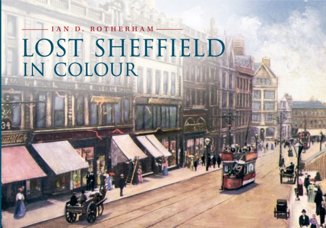 Lost Sheffield in Colour, EPUB eBook