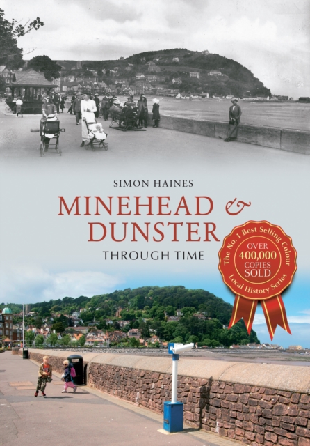 Minehead & Dunster Through Time, EPUB eBook