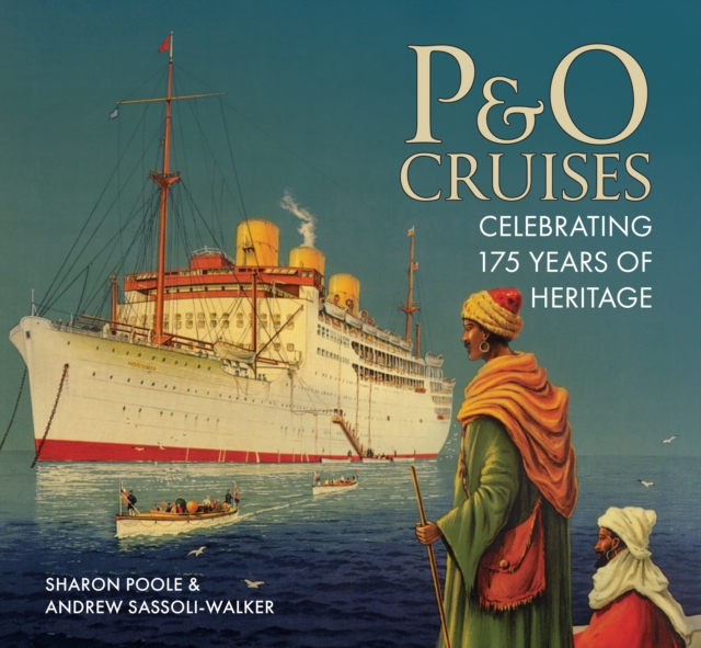 P&O Cruises : Celebrating 175 Years of Heritage, EPUB eBook