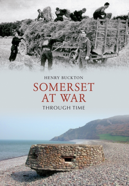 Somerset at War Through Time, EPUB eBook