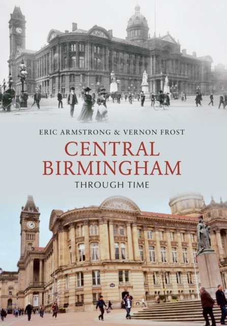 Central Birmingham Through Time, EPUB eBook