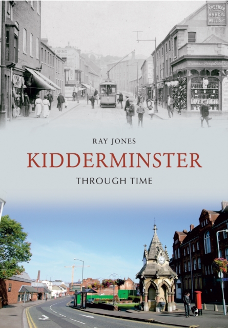 Kidderminster Through Time, EPUB eBook