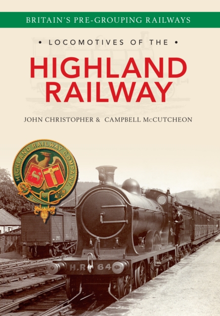 Locomotives of the Highland Railway, EPUB eBook