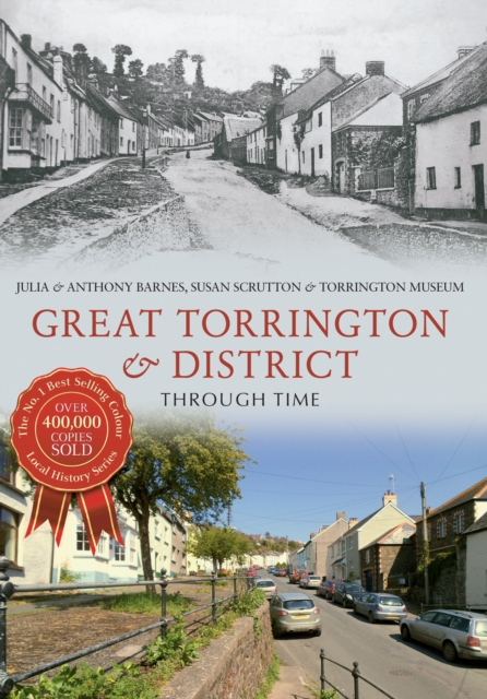 Great Torrington & District Through Time, Paperback / softback Book