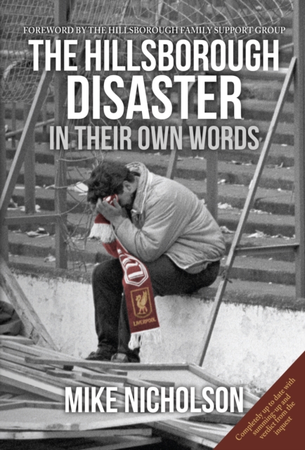 The Hillsborough Disaster : In Their Own Words, EPUB eBook