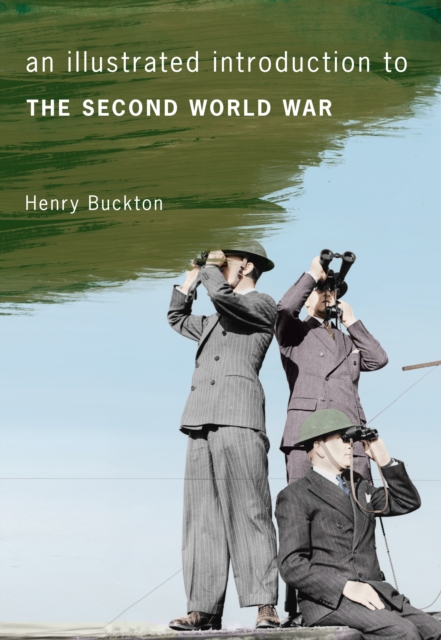 An Illustrated Introduction to the Second World War, Paperback / softback Book