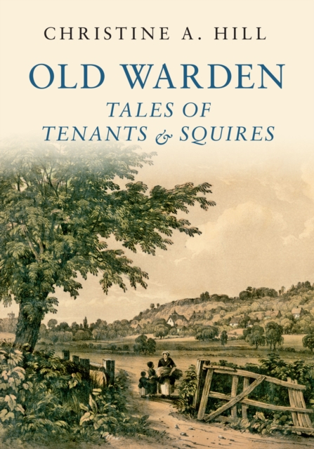 Old Warden : Tales of Tenants and Squires, EPUB eBook