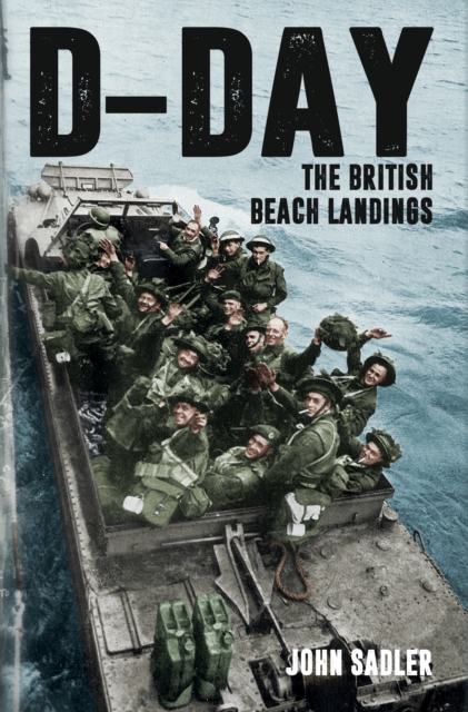 D-Day : The British Beach Landings, EPUB eBook