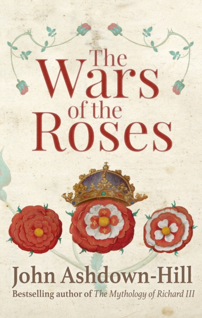 The Wars of the Roses, EPUB eBook