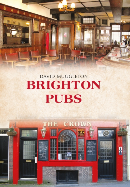 Brighton Pubs, Paperback / softback Book