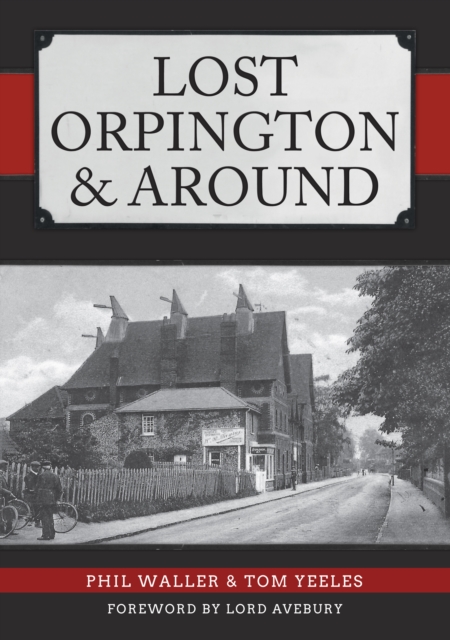 Lost Orpington & Around, EPUB eBook