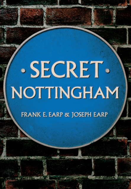 Secret Nottingham, Paperback / softback Book