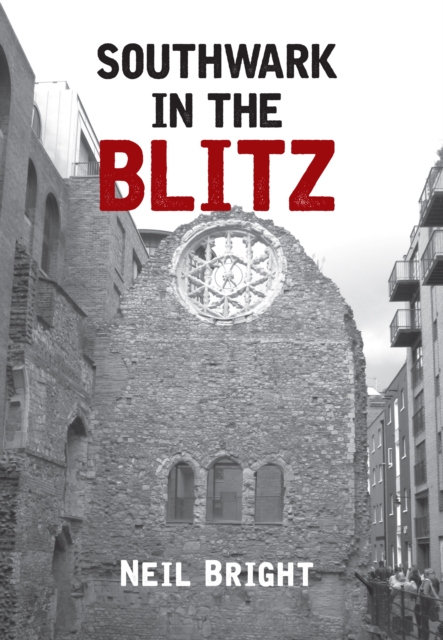 Southwark in the Blitz, EPUB eBook