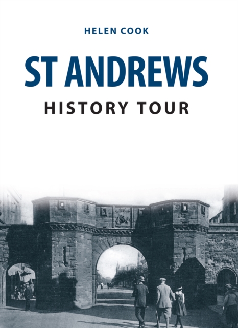 St Andrews History Tour, Paperback / softback Book