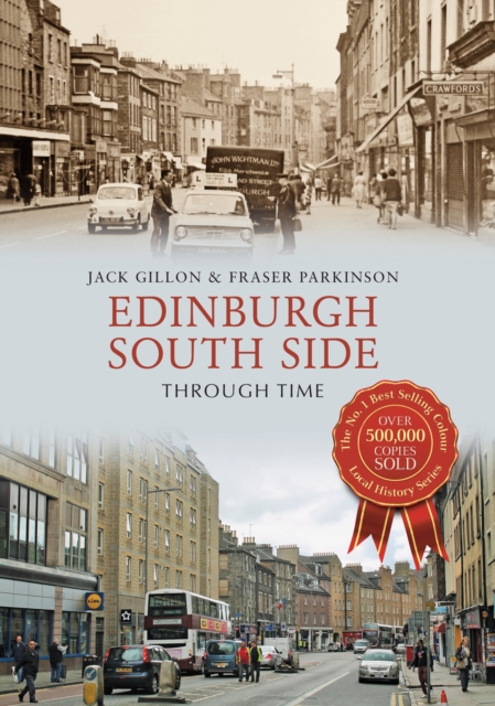 Edinburgh South Side Through Time, Paperback / softback Book