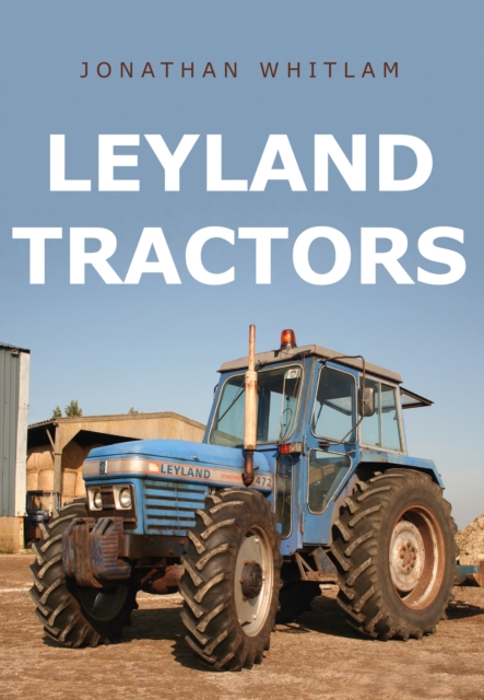 Leyland Tractors, Paperback / softback Book