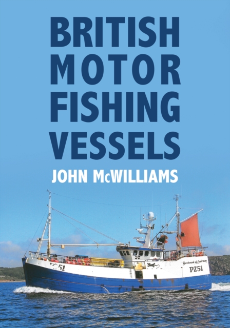 British Motor Fishing Vessels, Paperback / softback Book