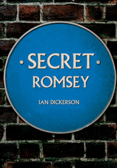 Secret Romsey, Paperback / softback Book