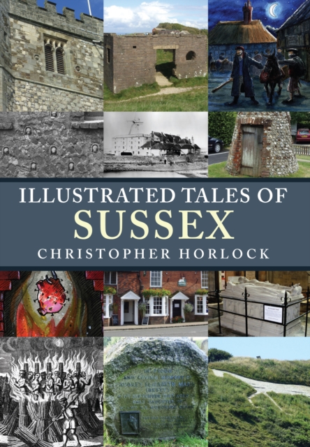 Illustrated Tales of Sussex, Paperback / softback Book