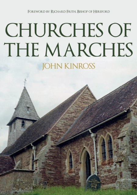 Churches of the Marches, Paperback / softback Book