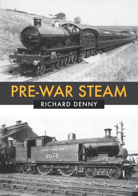 Pre-War Steam, Paperback / softback Book