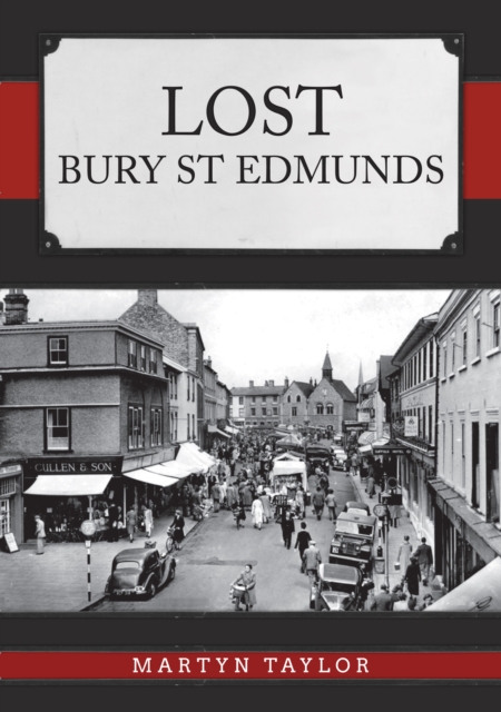 Lost Bury St Edmunds, Paperback / softback Book