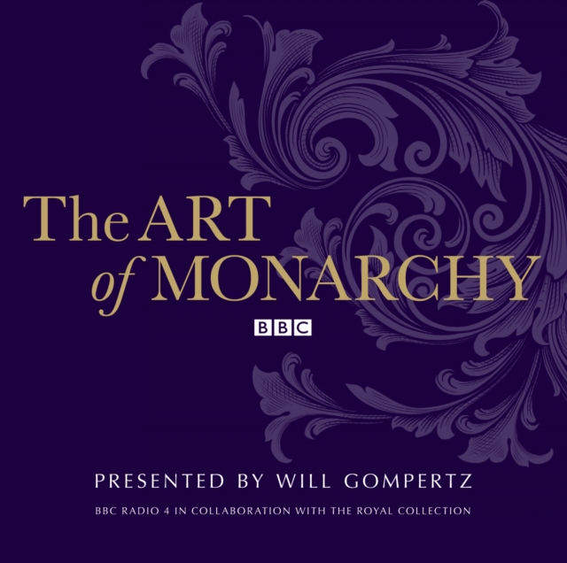 The Art Of Monarchy, eAudiobook MP3 eaudioBook