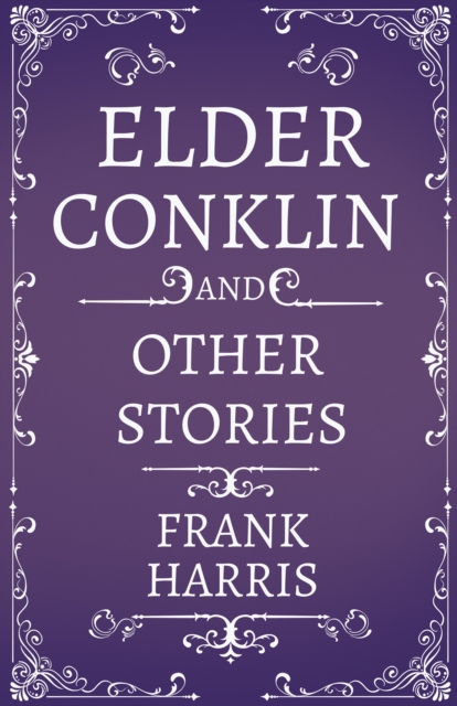 Elder Conklin - And Other Stories, EPUB eBook