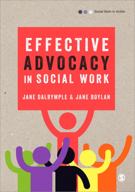 Effective Advocacy in Social Work, Paperback / softback Book