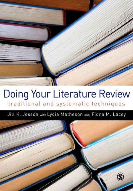 Doing Your Literature Review : Traditional and Systematic Techniques, PDF eBook