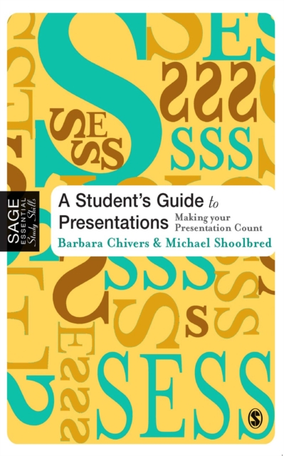 A Student's Guide to Presentations : Making your Presentation Count, EPUB eBook