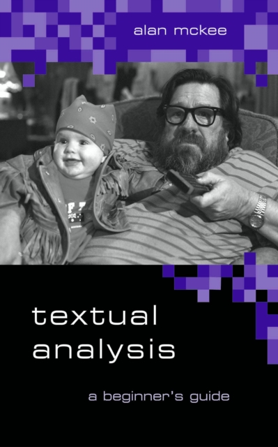 Textual Analysis : A Beginner's Guide, EPUB eBook