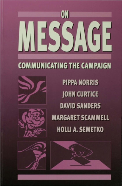 On Message : Communicating the Campaign, EPUB eBook