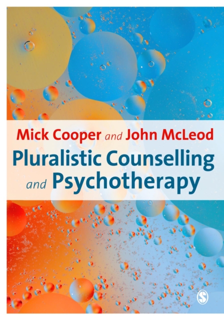 Pluralistic Counselling and Psychotherapy, PDF eBook
