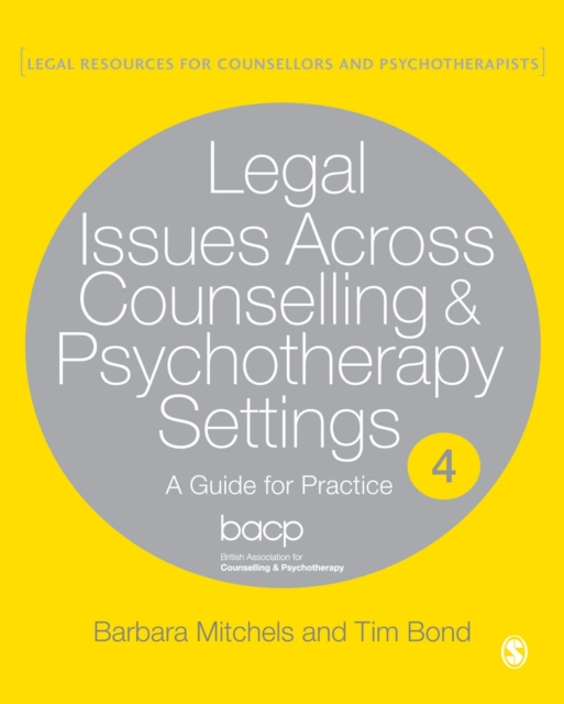Legal Issues Across Counselling & Psychotherapy Settings : A Guide for Practice, PDF eBook