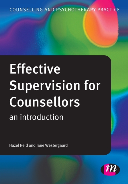 Effective Supervision for Counsellors : An Introduction, Paperback / softback Book
