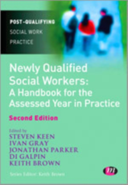 Newly Qualified Social Workers : A Practice Guide to the Assessed and Supported Year in Employment, Hardback Book
