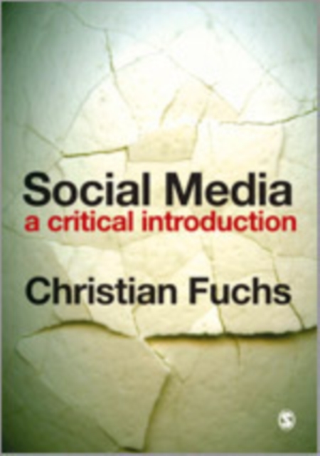 Social Media : A Critical Introduction, Hardback Book