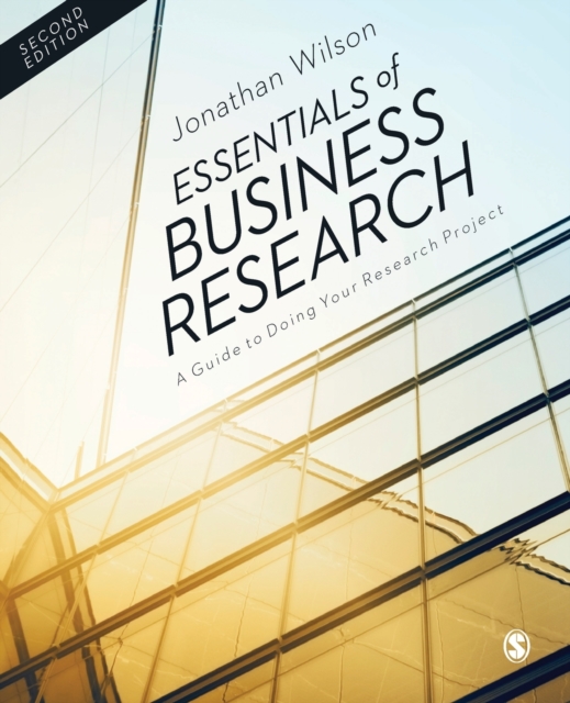 Essentials of Business Research : A Guide to Doing Your Research Project, Paperback / softback Book