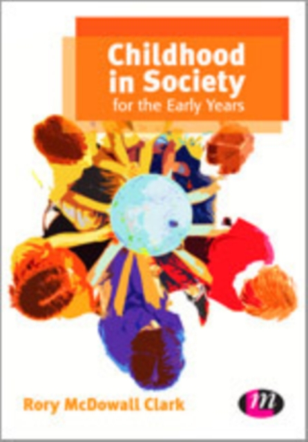 Childhood in Society for the Early Years, Hardback Book