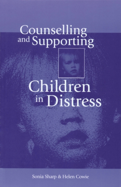 Counselling and Supporting Children in Distress, PDF eBook