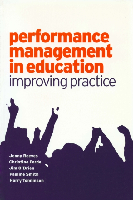 Performance Management in Education : Improving Practice, PDF eBook